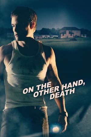Poster On the Other Hand, Death 2008