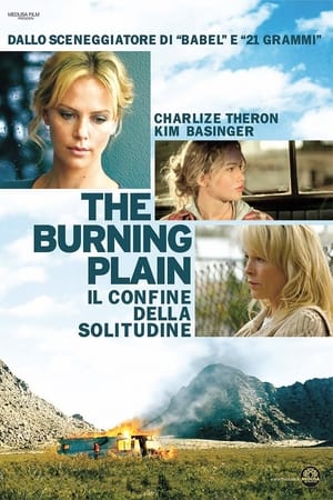 Poster The Burning Plain - Il confine della solitudine 2008