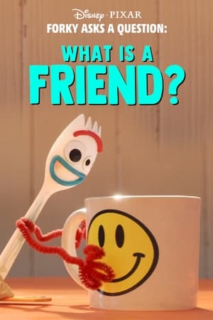 Image Forky hat eine Frage - Was ist ein Freund?