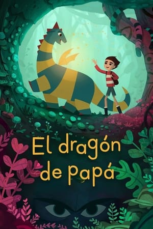 Poster El dragón de papá 2022