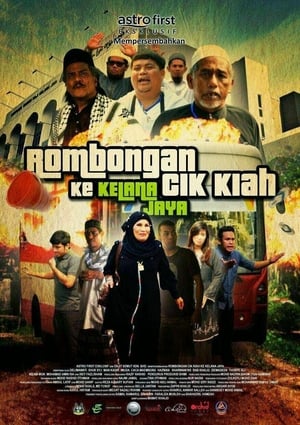 Poster Rombongan Cik Kiah Ke Kelana Jaya 2014