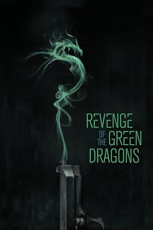 Poster Revenge of the Green Dragons 2014