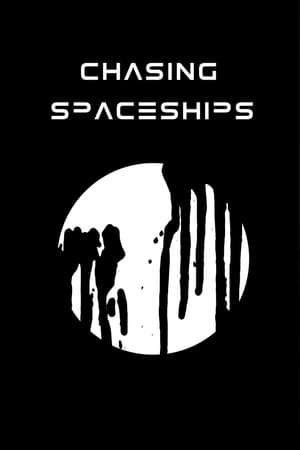 Poster Chasing Spaceships 2019