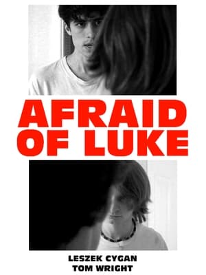 Poster Afraid of Luke 2023