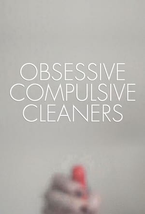 Poster Obsessive Compulsive Cleaners 2013
