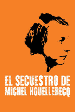 Poster El secuestro de Michel Houellebecq 2014