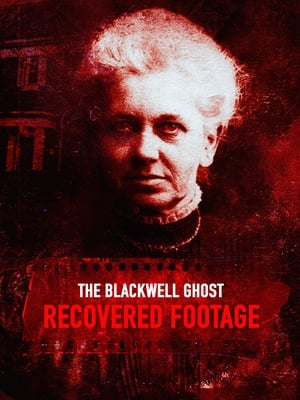 Poster The Blackwell Ghost: Recovered Footage 2020