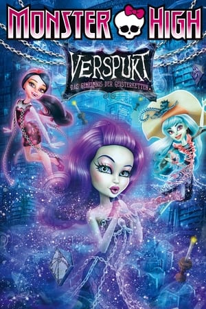 Poster Monster High - Verspukt - Das Geheimnis der Geisterketten 2015