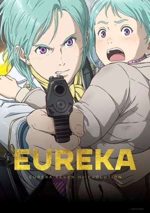 Poster Eureka: Eureka Seven Hi-Evolution 2021