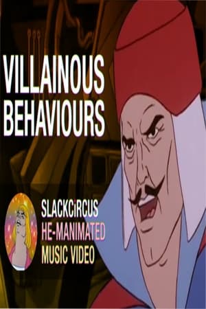 Poster "Villainous Behaviours" - a He-Manimated Music Video 2020