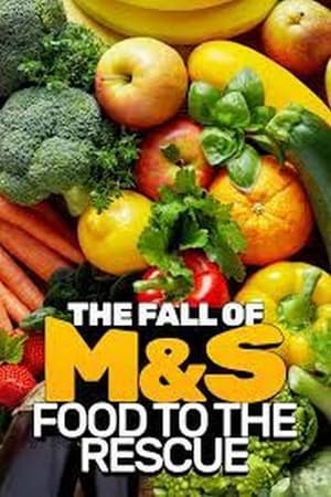 Poster The Fall Of M&S: Food To The Rescue? 2019