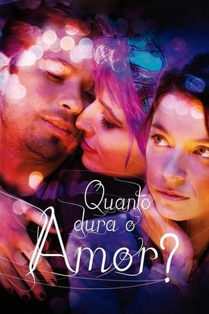 Poster Quanto Dura o Amor? 2009