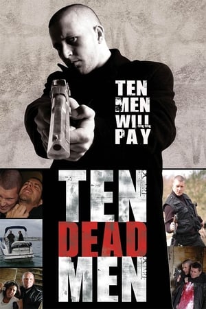 Poster Ten Dead Men 2008