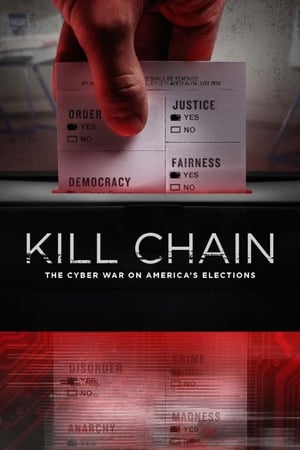 Poster Kill Chain: Kiberháború az amerikai választásokon 2020