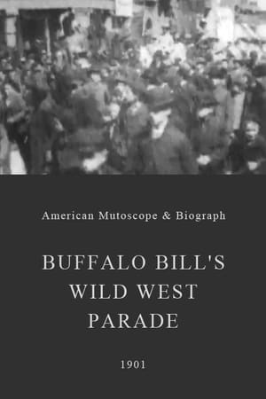 Poster Buffalo Bill's Wild West Parade 1901