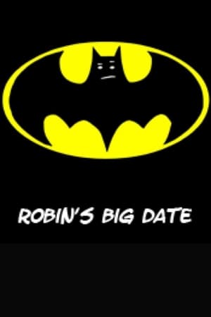 Poster Robin's Big Date 2005