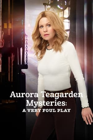 Poster Aurora Teagarden Mysteries: A Very Foul Play 2019