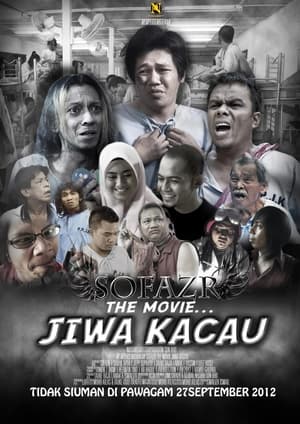 Poster Sofazr The Movie: Jiwa Kacau 2012