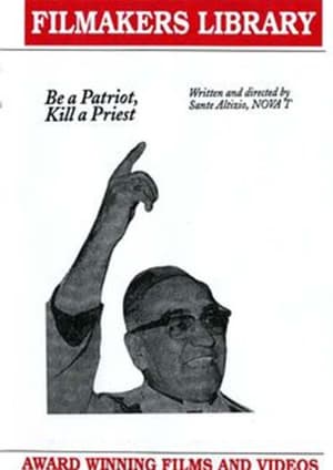 Poster Be A Patriot, Kill A Priest 2001