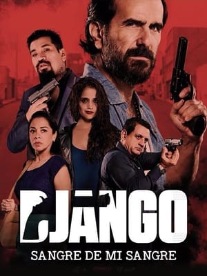 Poster Django: Sangre de mi sangre 2018
