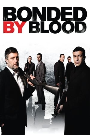 Poster Bonded by Blood 2010