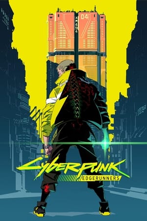 Poster Cyberpunk: Edgerunners Staffel 1 Stronger 2022