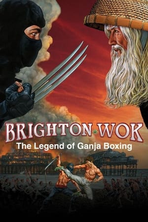 Image Brighton Wok: The Legend of Ganja Boxing