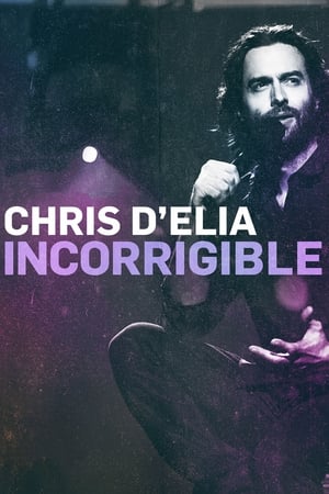 Poster Chris D'Elia: Incorrigible 2015
