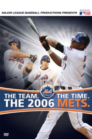 Poster The Team. The Time. The 2006 Mets 2007