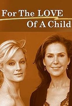 Poster For the Love of a Child 2006