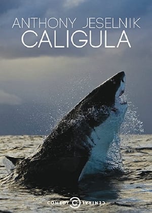 Poster Anthony Jeselnik: Caligula 2013