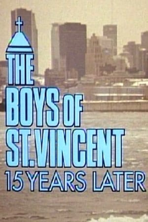 Poster The Boys of St. Vincent: 15 Years Later 1992