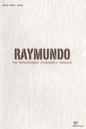 Poster Raymundo: The Revolutionary Filmmaker's Struggle 2003