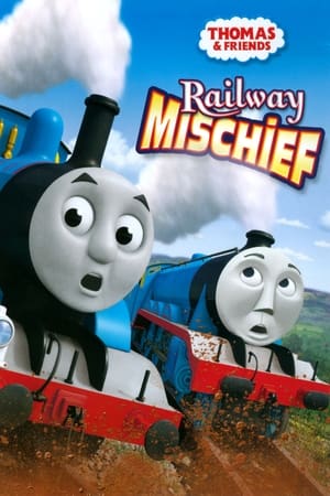 Poster Thomas & Friends: Railway Mischief 2013