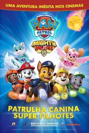Poster PAW Patrol: Mighty Pups 2018