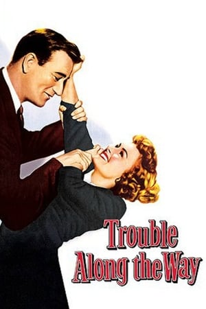 Poster Trouble Along the Way 1953