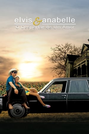 Poster Elvis e Anabelle: O Despertar de Um Amor 2007