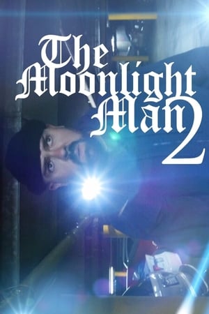 Poster The Moonlight Man 2 2017