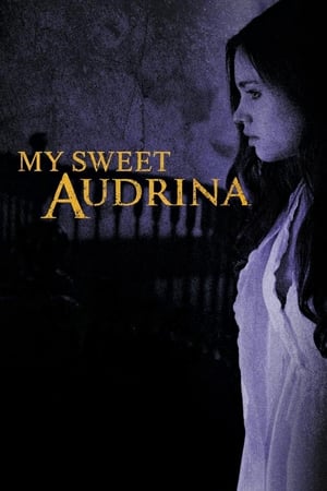 Poster My Sweet Audrina 2016