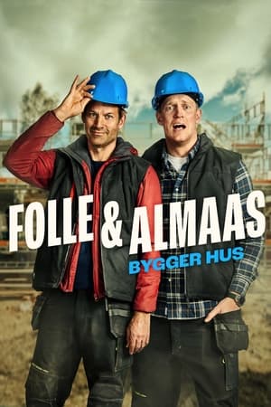 Poster Folle og Almaas bygger hus Sezon 1 2021