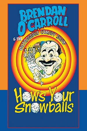 Image Brendan O'Carroll: How's Your Snowballs
