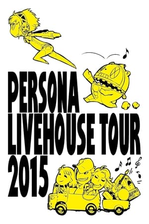 Poster PERSONA LIVEHOUSE TOUR 2015 2015