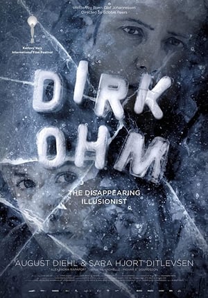Poster Dirk Ohm: Illusjonisten som forsvant 2015