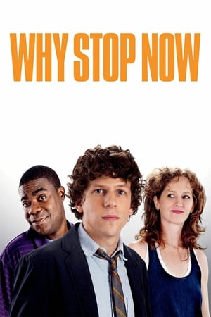 Poster Why Stop Now? 2012