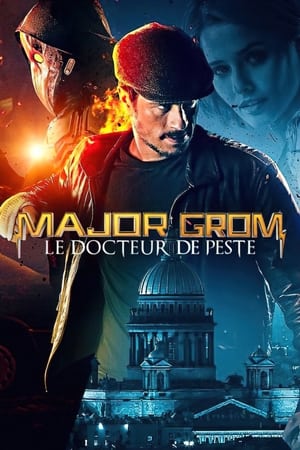 Poster Major Grom : Le Docteur de Peste 2021