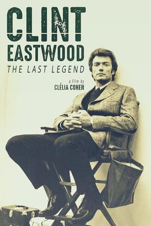 Poster Clint Eastwood: The Last Legend 2022