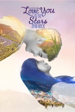 Poster Love You to the Stars and Back 2017