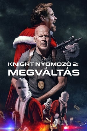 Poster Knight nyomozó 2: Megváltás 2022