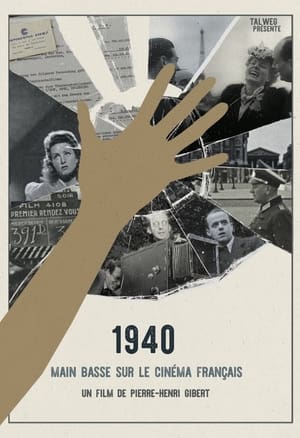Poster 1940, main basse sur le cinéma français 2019