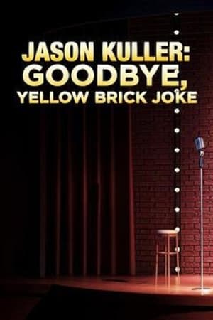 Poster Jason Kuller: Goodbye Yellow Brick Joke 1999